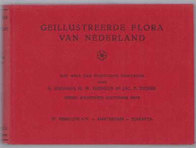 Geillustreerde flora van Nederland; handleiding voor het bepalen van de naam der in Nederland in het wild groeiende en verbouwde gewassen en ven een groot aantal sierplanten.