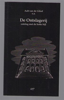De ontslagerij, ontslag met de botte bijl