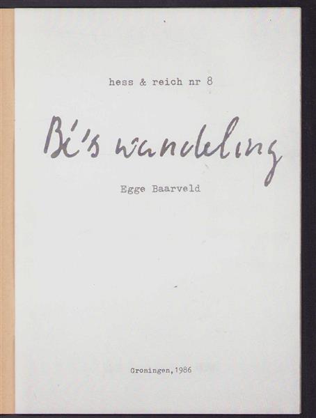 Bé's wandeling  [Baarveld, 1986]. - Hess & Reich,nr 8