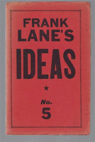 Frank Lane's ideas, no. 5.