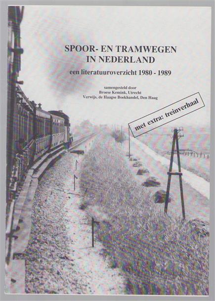 Spoor en tramwegen in Nederland - Een literatuuroverzicht 1980-1989