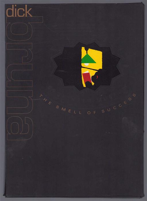 Dick Bruna : the smell of succes