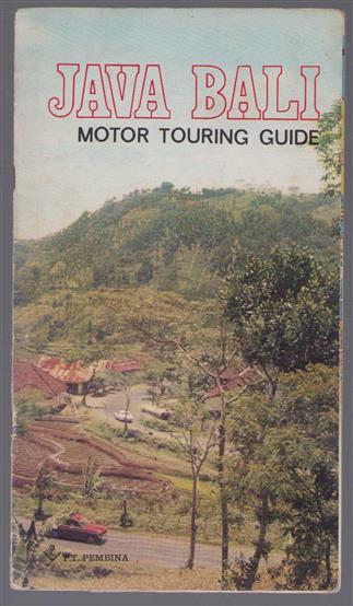 Java Bali : motor touring guide.