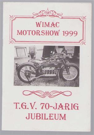 Wimac Motorshow 1999 - T.G.V. 70 jarig jubileum