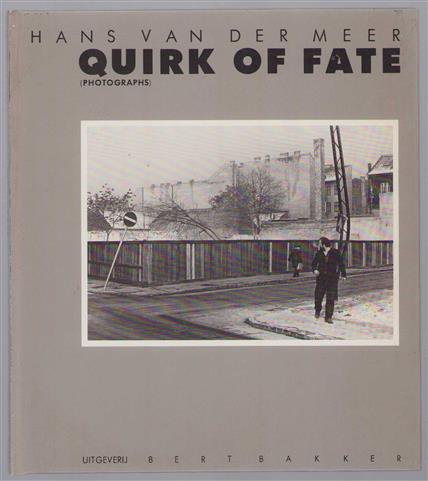 Quirk of fate, (photographs)