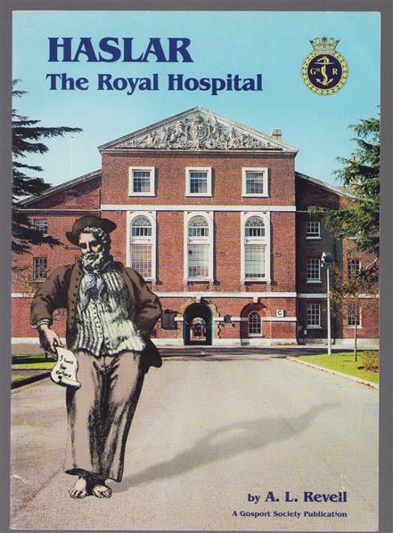 Haslar : the Royal Hospital