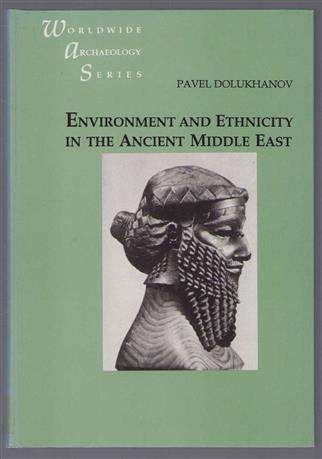 Environment and ethnicity in the ancient Middle East