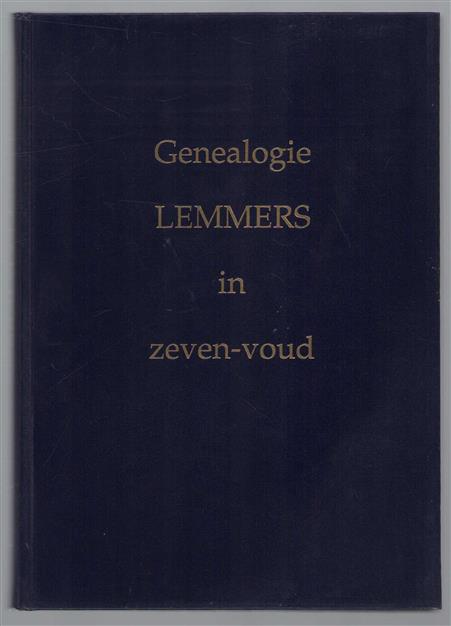 Genealogie Lemmers in zeven-voud