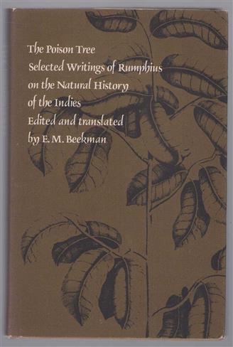 The poison tree, selected writings of Rumphius on the natural history of the Indies