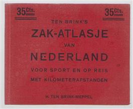 Ten Brink's Zak-atlasje van Nederland : voor sport en op reis met kilometerafstanden (vijfde herziene dtuk)