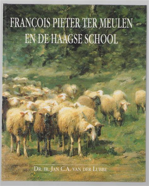Francois Pieter ter Meulen en de Haagse School