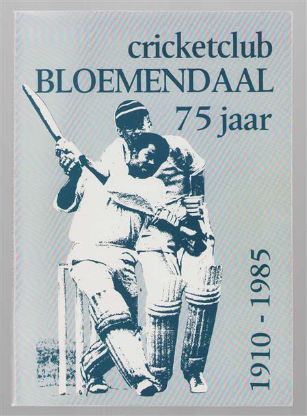 Cricketclub Bloemendaal 75 jaar