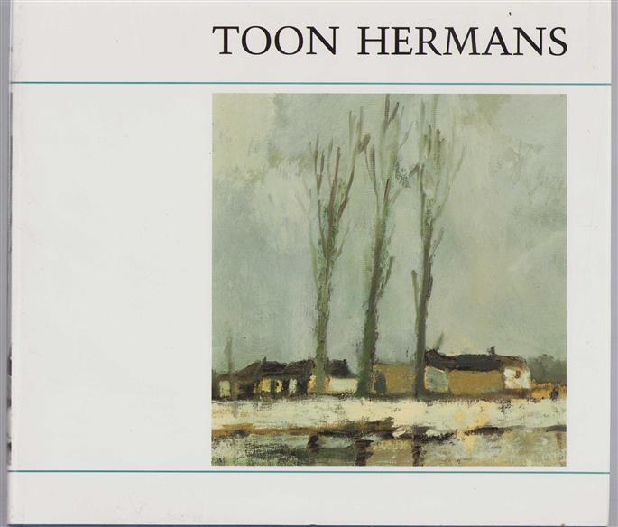Toon Hermans, schilderijen, tekeningen, gedachten
