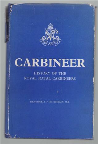 Carbineer; the history of the Royal Natal Carbineers.