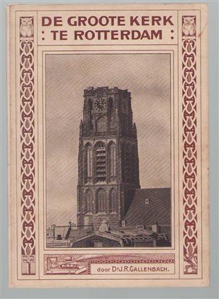 De Groote Kerk te Rotterdam