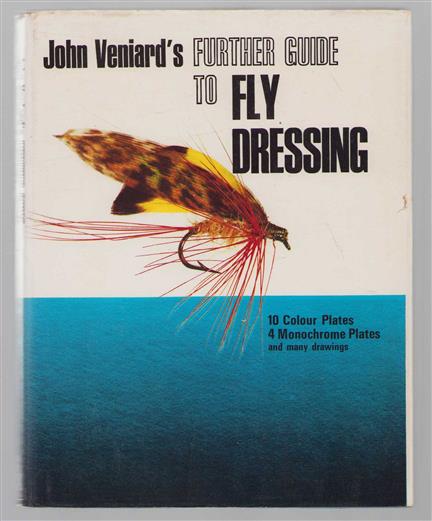 A further guide to fly dressing.