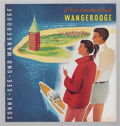 Sonne, See und Wangerooge, Nordseeheilbad 150 Jahre Nordseebad