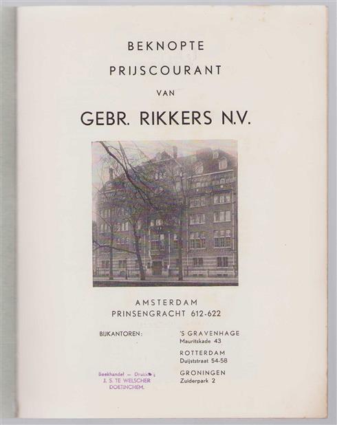 Beknopte prijscourant van Gebr. Rikkers N.V. Amsterdam Prinsengracht 612-622