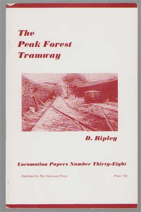 The Peak Forest Tramway (1794-1936)