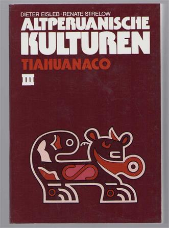 Altperuanische Kulturen  3, Tiahuanaco