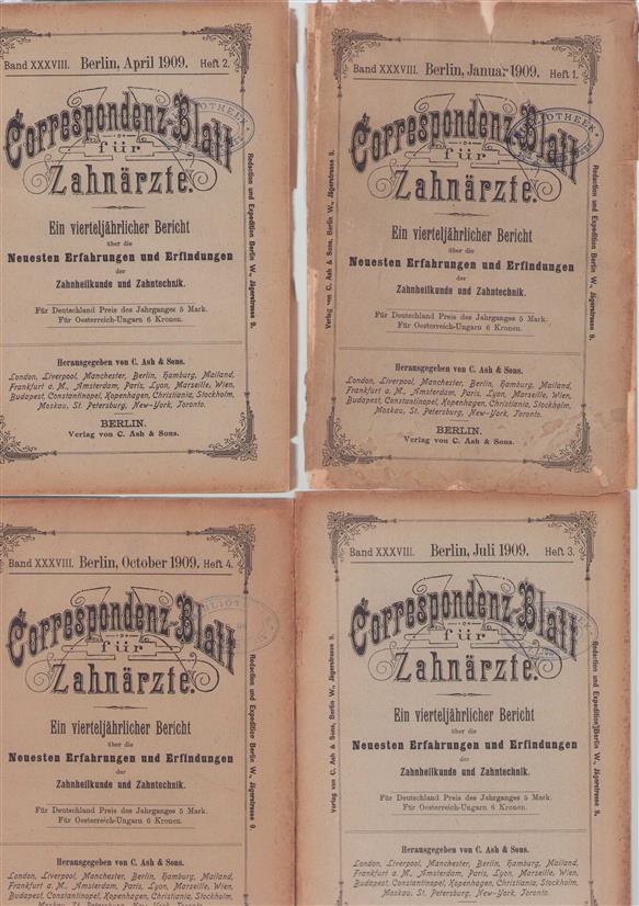 CORRESPONDENZ-BLATT FUR ZAHNARZTE, 1909, : ein vierteljahrlicher bericht uber die neuesten... erfahrungen und erfindungen der zahnheilkunde und.Zahntecnik