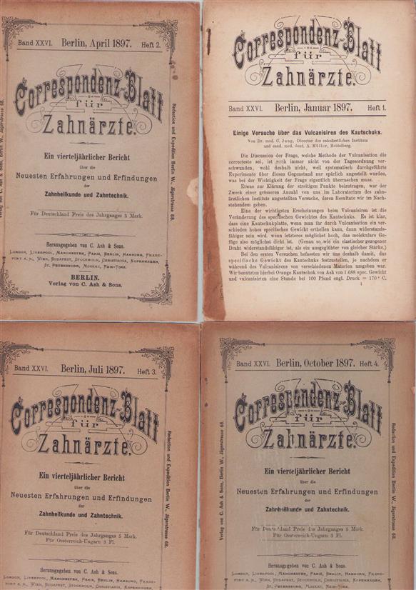 CORRESPONDENZ-BLATT FUR ZAHNARZTE, 1897, : ein vierteljahrlicher bericht uber die neuesten... erfahrungen und erfindungen der zahnheilkunde und.Zahntecnik
