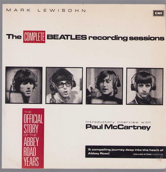 The complete Beatles recording sessions : the official story of the Abbey Road years
