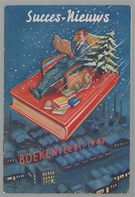 Boekenfeest 1947 - Succes-nieuws, maandblad over boeken die bouwen