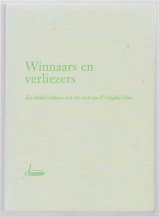 Winnaars en verliezers, een bundel artikelen over het werk van P. Vergilius Maro