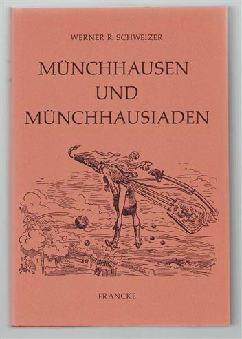 Munchhausen und Munchhausiaden; Werdern und Schicksale einer deutsch-englischen Burleske.