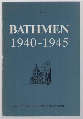Bathmen, 1940-1945, gebeurtenissen in Bathmen gedurende de bezettingsjaren