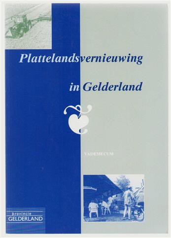 (plattelandsvernieuwing in gelderland) Vernieuwing Gelderland : vademecum
