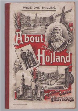 About Holland, a practical guide for visitors
