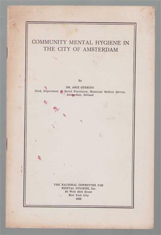 Community mental hygiene in the city of Amsterdam