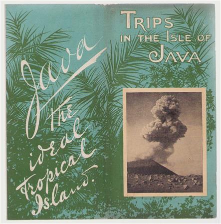 Trips in the isle of Java, useful information for travellers in Java - Orig. green coloured wrappers with white lettering and a large rectangular illustration of Smeroe-volcano in eruption.