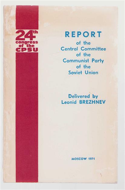 Report of the CPSU central committee to the 24th congress of the communist party of the Soviet Union