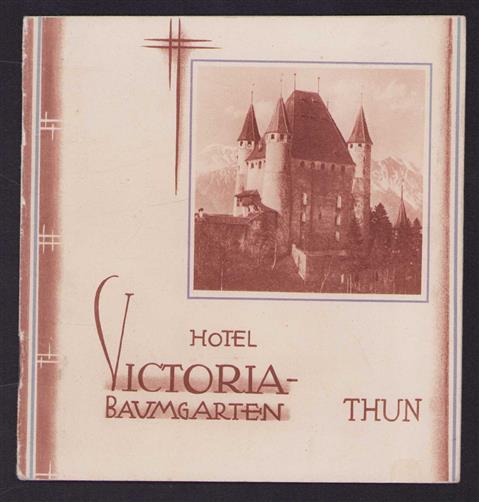 (TOERISME / TOERISTEN BROCHURE) Hotel Victoria Baumgarten - Thun