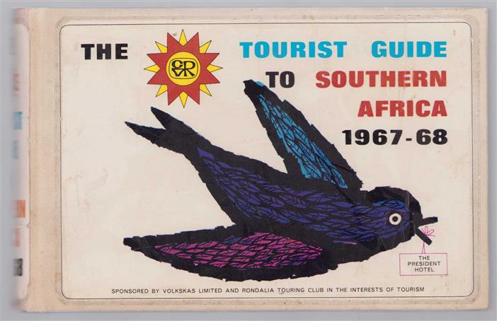 The CVR Tourist guide to Southern Africa 1967 - 1968
