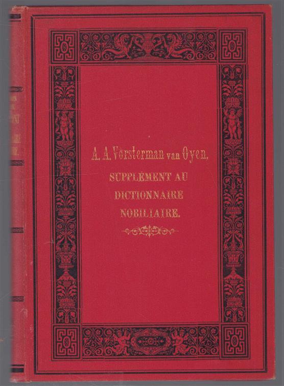 Catalogus van boeken, platen, enz.... Supplement op den in 1884 verschenen Dictionnaire nobilaire