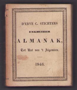 De Van ouds vermaarde erve Stichters Enkhuizer almanak voor het jaar 1846