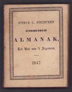 De Van ouds vermaarde erve Stichters Enkhuizer almanak voor het jaar 1847