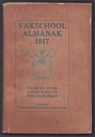 Vakschool-almanak voor en door leerlingen en oud leerlingen 1917