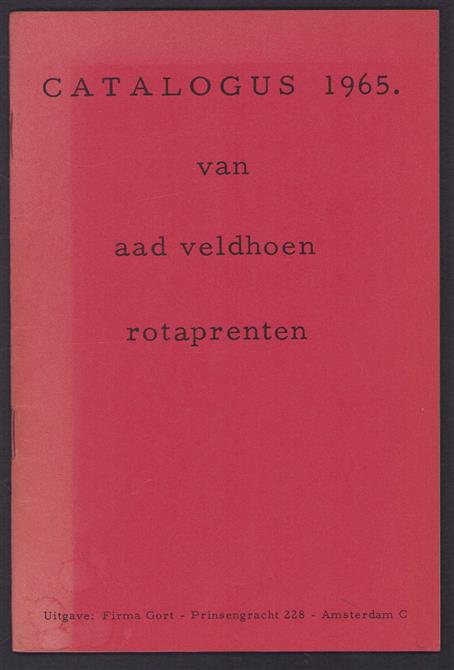Catalogus 1965 van Aad Veldhoen. Rotaprenten.
