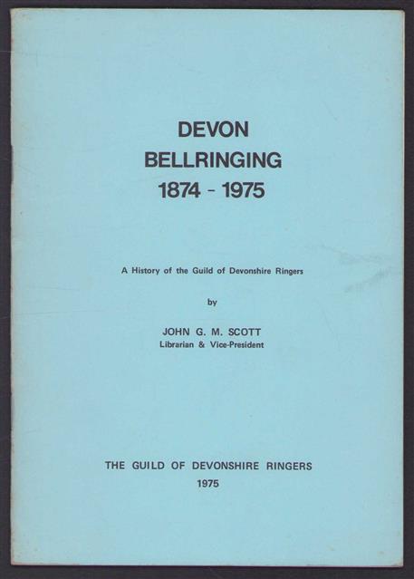 Devon bellringing, 1874-1975 : a history of the Guild of Devonshire Ringers.