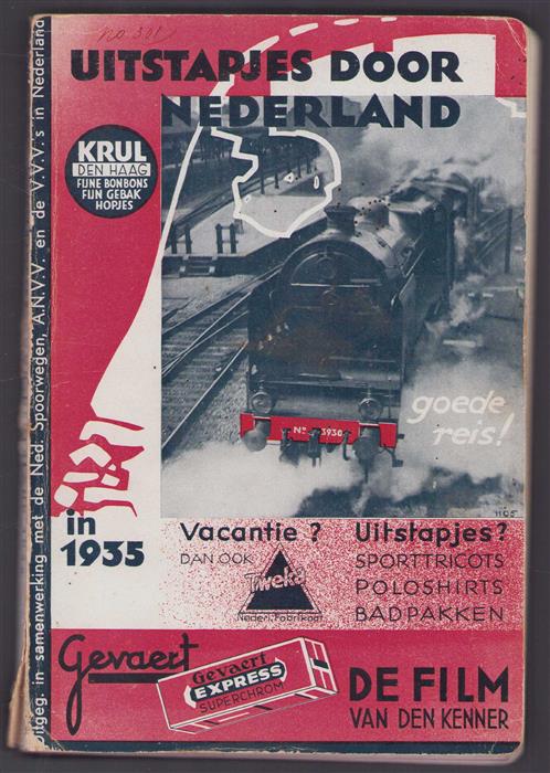 Uitstapjes door Nederland, per spoor - tram - boot, auto of rijwiel