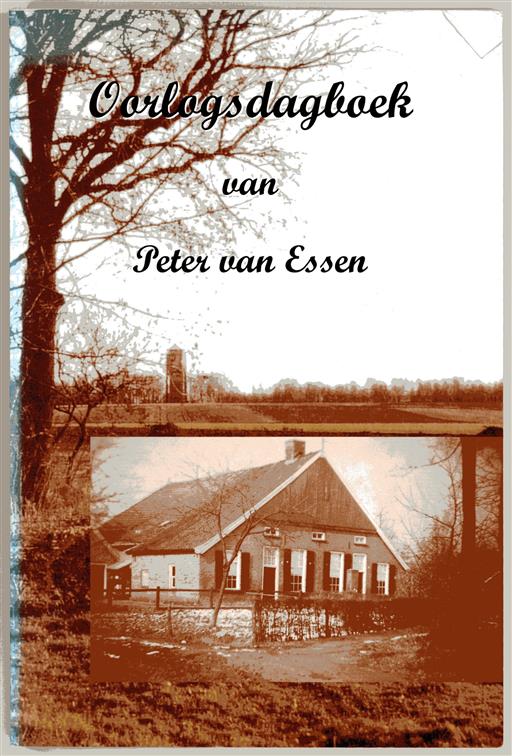 Oorlogsdagboek van Peter van Essen, 1943-1945