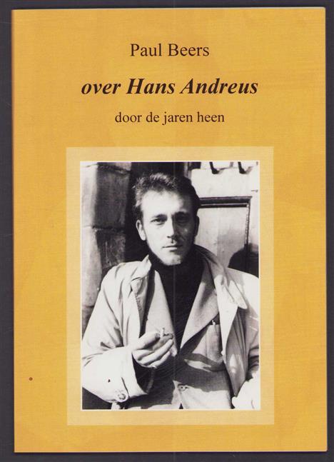 Over Hans Andreus door de jaren heen