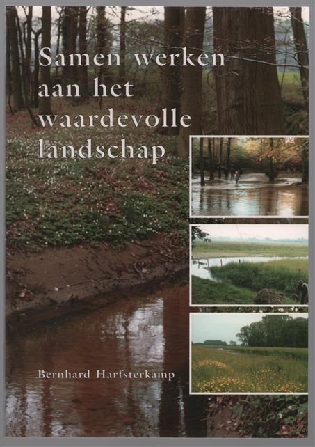 Samen werken aan het waardevolle landschap, zeven jaar natuurontwikkeling en natuurherstel in het WCL Winterswijk