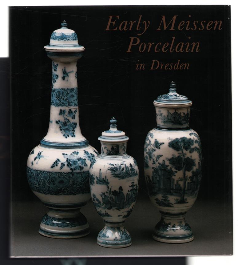 Early Meissen porcelain in Dresden