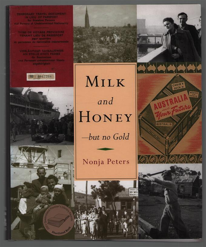 Milk and honey-- but no gold : postwar migration to Western Australia, 1945-1964